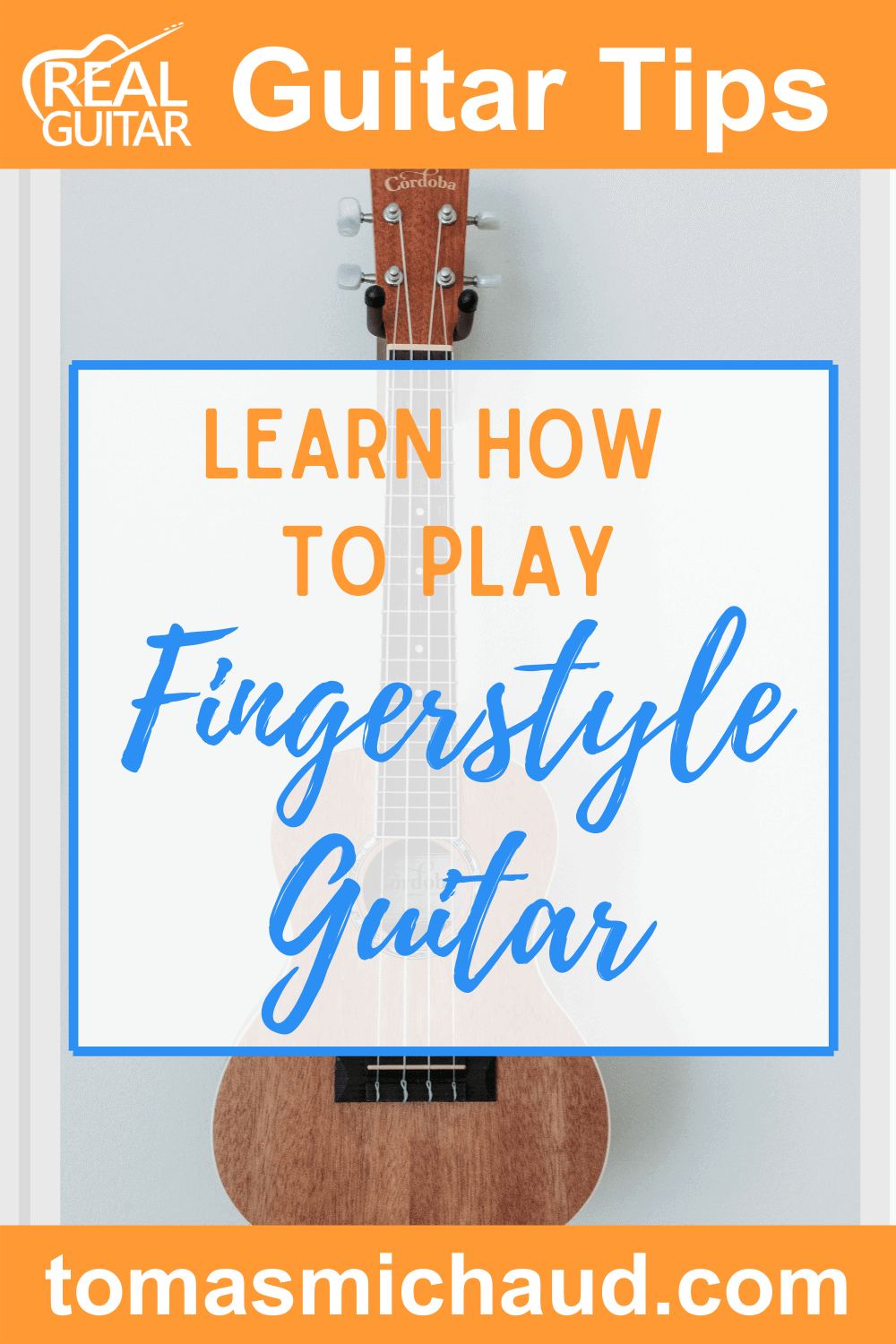 Learn How To Play Fingerstyle Guitar