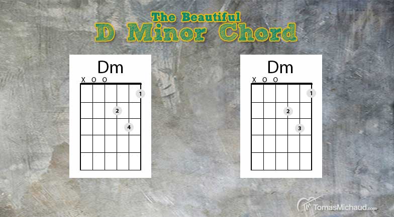 The Beautiful D Minor Chord
