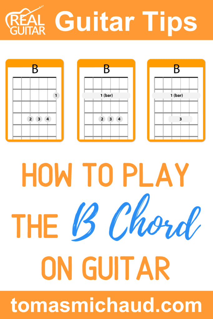 B Guitar Chord - Three Easy Ways To Play the B Major Chord On Guitar