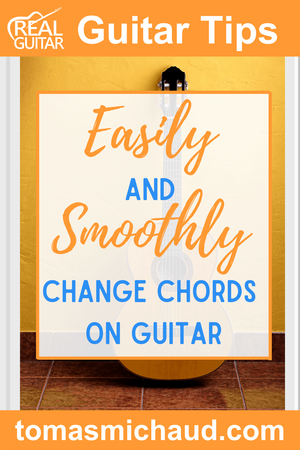 Easily And Smoothly Change Chords On Guitar
