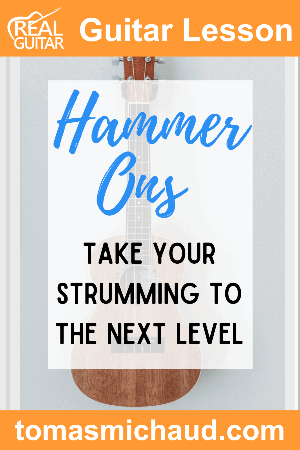 Hammer-Ons | Take Your Strumming to the Next Level