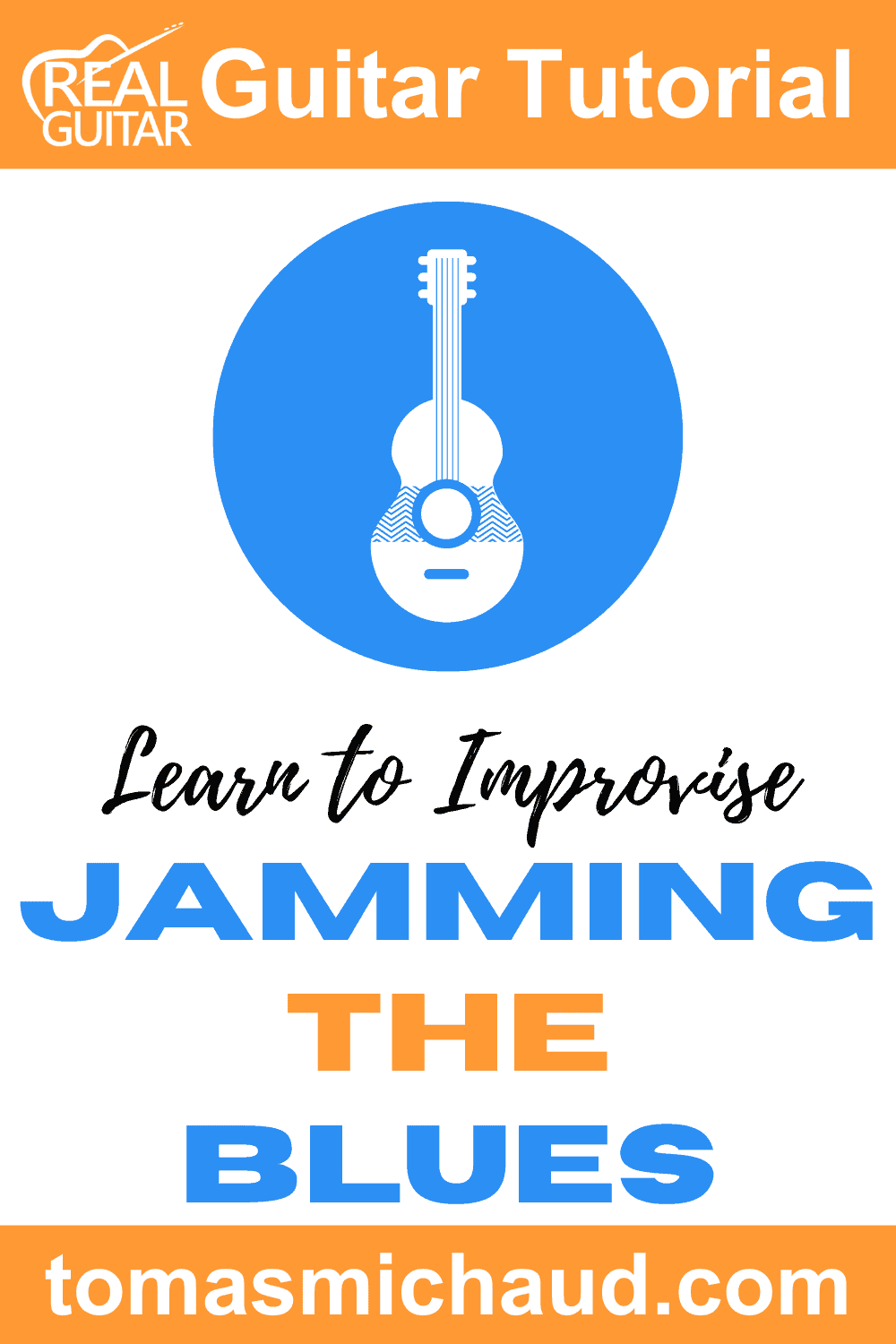 Learn to Improvise. Jamming the Blues