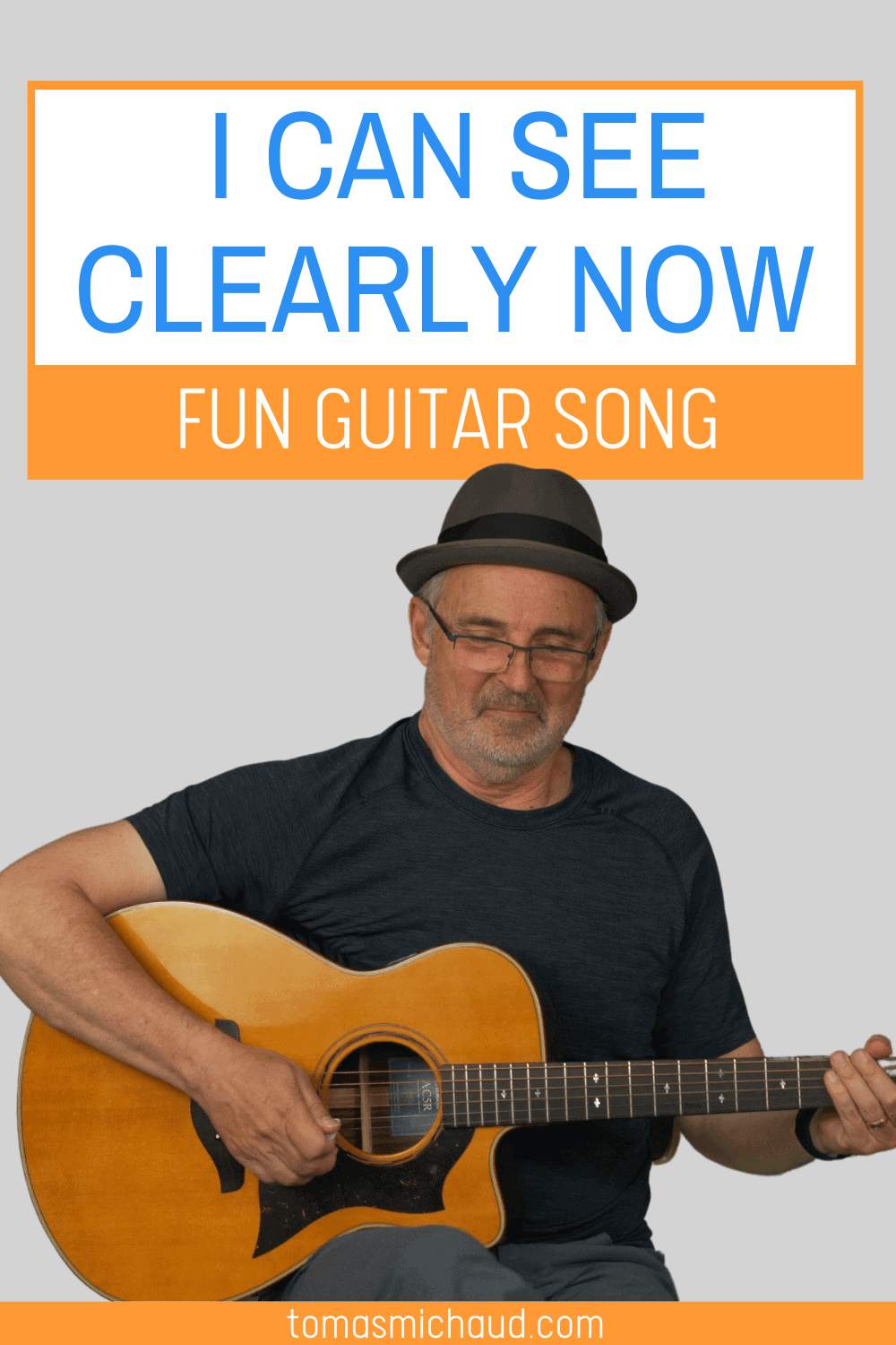 I Can See Clearly Now Fun Guitar Song