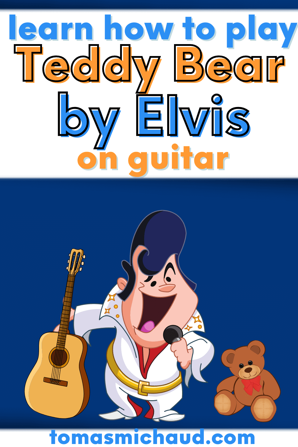 learn how to play teddy bear by elvis on guitar