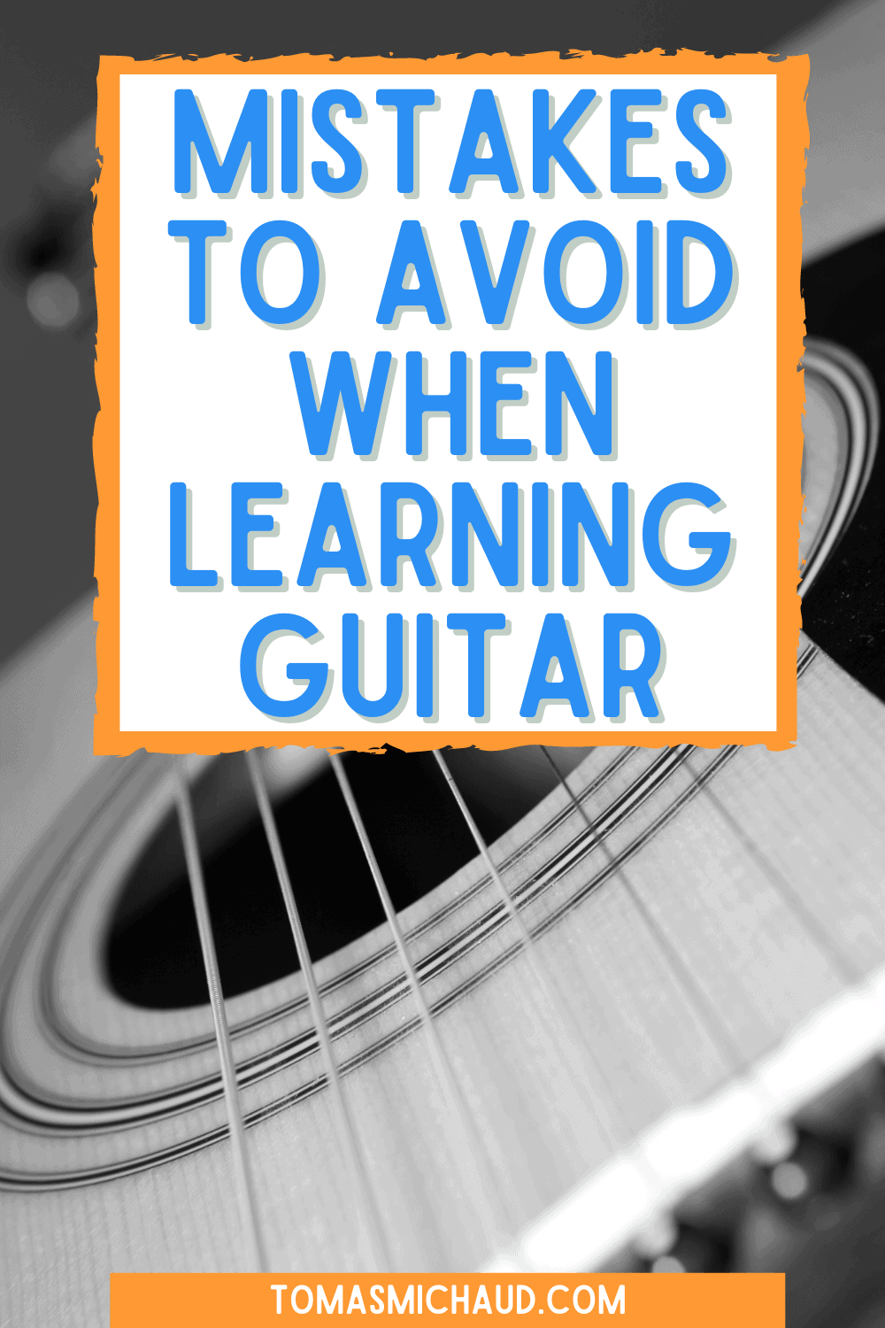 mistakes to avoid when learning guitar