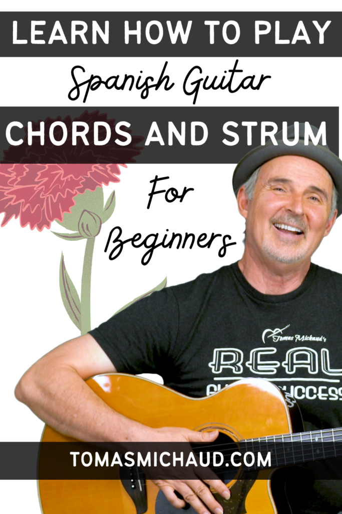 Spanish Guitar Chords And Strum for Beginners Real Guitar Lessons by Tomas Michaud