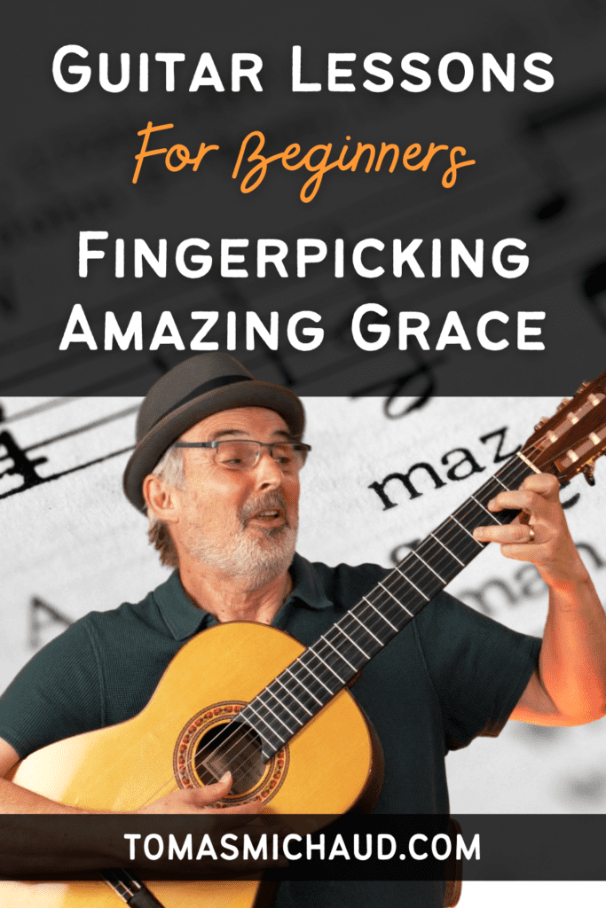 Amazing Grace Fingerpicking For Beginners Real Guitar Lessons by