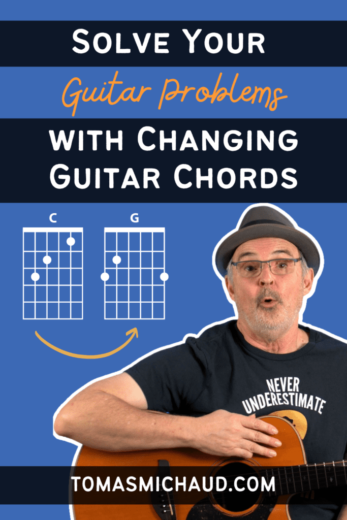 Why Can’t I Change Chords? - Real Guitar Lessons by Tomas Michaud